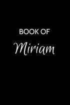 Book of Miriam: A Gratitude Journal Notebook for Women or Girls with the name Miriam - Beautiful Elegant Bold & Personalized - An Appr