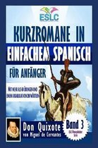 Kurzromane in Einfachem Spanisch f�r Anf�nger: ''Don Quixote'' von Miguel de Cervantes