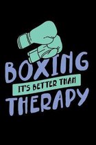 Boxing It's Better Than Therapy