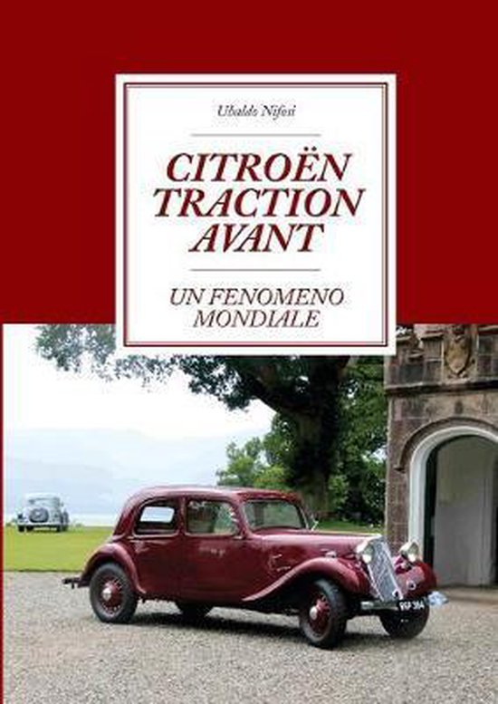 Couverture de livre avec une Citroën Traction Avant bordeaux devant un ancien bâtiment.