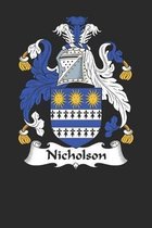 Nicholson: Nicholson Coat of Arms and Family Crest Notebook Journal (6 x 9 - 100 pages)