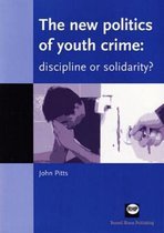 The New Politics of Youth Crime