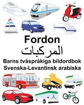 Svenska-Levantinsk arabiska Fordon Barns tv�spr�kiga bildordbok