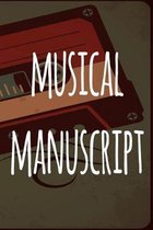 Musical Manuscript: The perfect way to record your compositions! Ideal gift for anyone you know who loves to create classical music!
