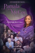 Pamala McCoy: A Community Shero's Story