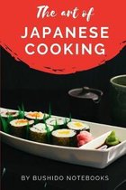 The Art Of Japanese Cooking: My Favorite Japanese Sushi and Soul Cooking Recipes, Blank Family Recipe Book for Japanese Food, Cute Sushi Cover