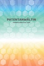 Patentanw�ltin Terminplaner 2019 2020: Mein Planer von Juli bis Dezember 2020 in A5 Softcover - Perfekt f�r Schule, Studium oder Arbeit - Timer, To Do