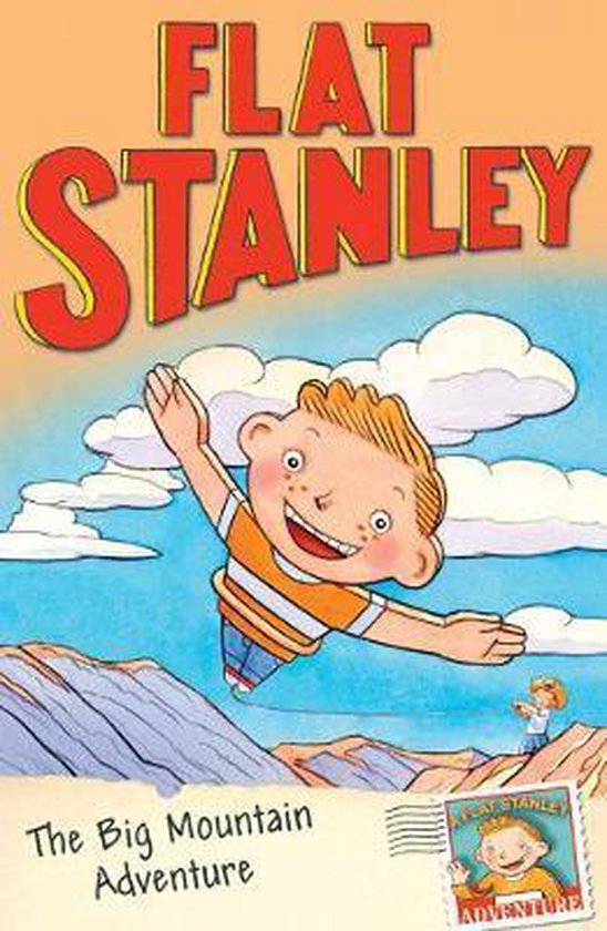 Flat Stanley and the Big Mountain Adventure (Flat Stanley)