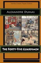 The Forty-Five Guardsmen