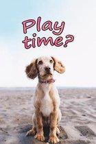 Play time?