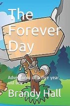 The Forever Day