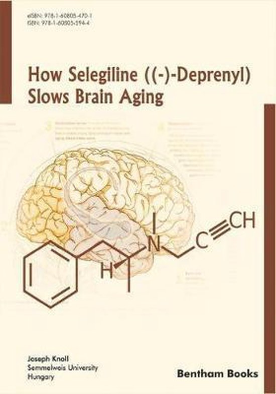 How Selegiline ((-)-Deprenyl) Slows Brain Aging - cover