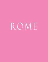 Rome: Decorative Book to Stack Together on Coffee Tables, Bookshelves and Interior Design - Add Bookish Charm Decor to Your