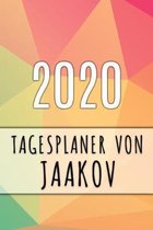 2020 Tagesplaner von Jaakov: Personalisierter Kalender f�r 2020 mit deinem Vornamen