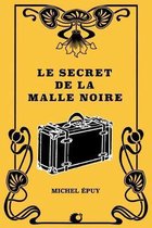 Le secret de la Malle noire
