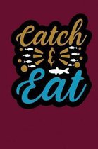 Catch Eat: Fishing Lovers Logbook