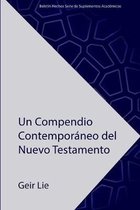 Un Compendio Contempor�neo del Nuevo Testamento