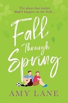 Fall Through Spring