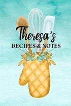 Theresa's Recipes & Notes