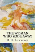 The woman who rode away and other stories