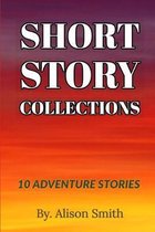 Short Story Collections: 10 Adventure Short Story Collection