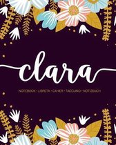 Clara: Notebook - Libreta - Cahier - Taccuino - Notizbuch: 110 pages paginas seiten pagine: Modern Florals First Name Noteboo