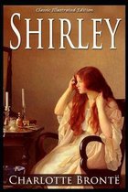 Shirley (Classic Illustrated Edition)