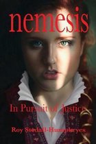Nemesis - in Pursuit of Justice