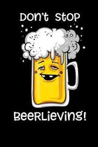 Don't Stop Beerlieving: Beer Party Notebook