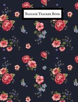 Baggage Tracker Book: Luggage Record Note Book- Baggage Tracker Journal - Write in dairy Template for Air Hostess, Flight Attendant Cabin &