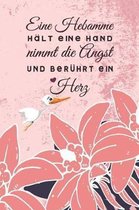 Eine Hebamme halt eine Hand nimmt die Angst und beruhrt ein Herz