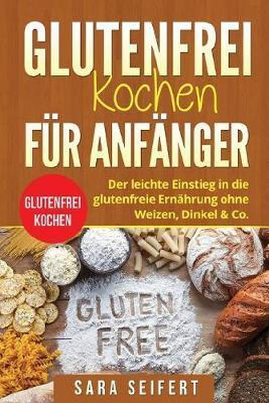 Glutenfrei kochen für Anfänger - cover