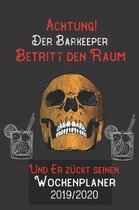 Achtung Der Barkeeper Betritt den Raum und er z�ckt seinen Wochenplaner 2019/2020: DIN A5 Kalender / Terminplaner / Wochenplaner 2019 / 2020 18 Monate