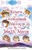 The Return to Chicklemunk Valley