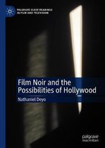 Film Noir and the Possibilities of Hollywood