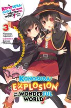 Konosuba: An Explosion on This Wonderful World! (light novel) 3 - Konosuba: An Explosion on This Wonderful World!, Vol. 3 (light novel)
