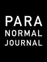 Paranormal Journal: Notebook For Writing Your Thoughts and Investigations