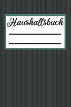 Haushaltsbuch: Haushaltsbuch - Kassenbuch A5 f�r Einnahmen & Ausgaben- Finanzplaner