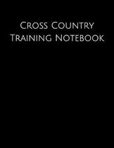 Cross Country Training Notebook: Coaching Journal Featuring 2019-2020 Calendar, Meet Notes And Scoresheets