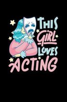 This Girl Loves Acting