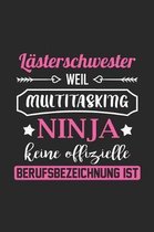 L�sterschwester Weil Multitasking Ninja Keine Berufsbezeichnung Ist: A5 Punkteraster - Notebook - Notizbuch - Taschenbuch - Journal - Tagebuch - Ein l