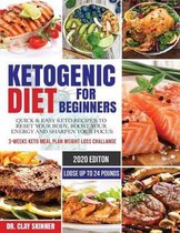 Ketogenic Diet for Beginners 2020