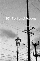 101 Portland Moons