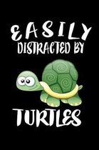 Easily Distracted By Turtles