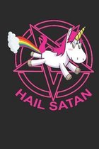 Pink Unicorn Hail Satan: Notebook A5 for Satanic and Pink Unicorn Lover on the Halloween Party suitable to the scary Halloween costume I satani