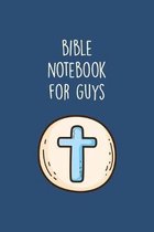 Bible Notebooks for Guys: Inspirational Notepad with Scripture Verses From The Bible For Men