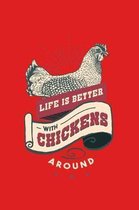 Life is Better With Chickens