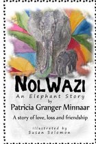 Nolwazi: An Elephant's Story - Monochrome