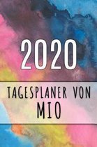 2020 Tagesplaner von Mio: Personalisierter Kalender für 2020 mit deinem Vornamen