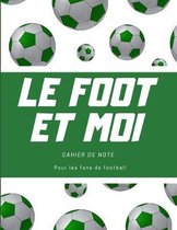 Le foot et moi